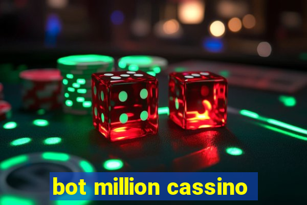 bot million cassino